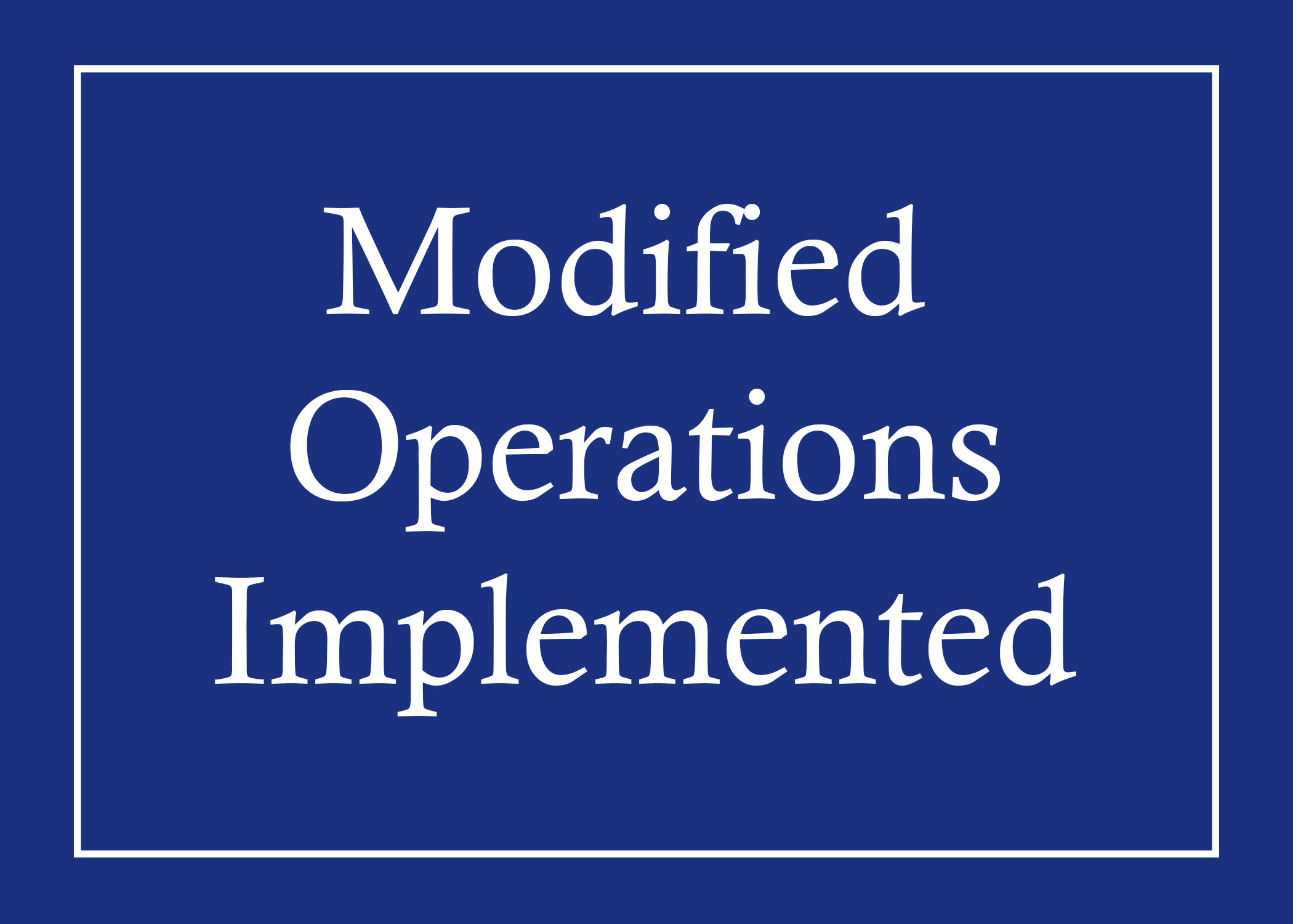Modified Operations Implemented at LCF